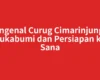 Mengenal Curug Cimarinjung di Sukabumi dan Persiapan ke Sana