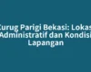 Curug Parigi Bekasi: Lokasi Administratif dan Kondisi Lapangan