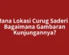 Di Mana Lokasi Curug Saderi dan Bagaimana Gambaran Kunjungannya?